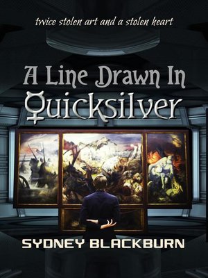 cover image of A Line Drawn in Quicksilver